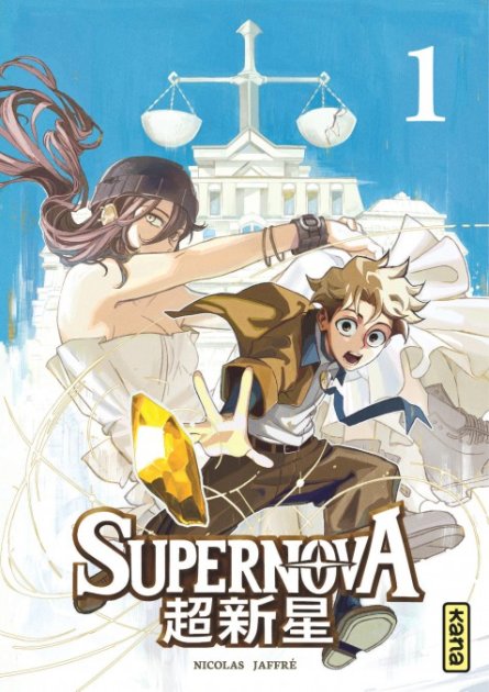 Supernova T. 1 - Par Nicolas Jaffré – Éd. Kana