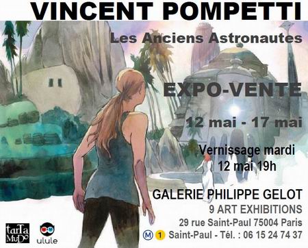 Exposition-vente Vincent Pompetti - Les Anciens Astronautes