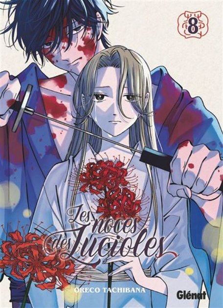 Les Noces des lucioles T.8 – Par Oreco Tachibana – Éd. (.)