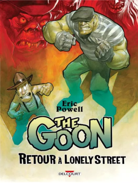 The Goon - Retour à Lonely Street : Beignes, goules et poésie de (.)