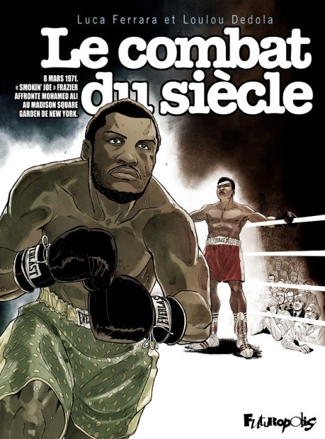 Muhammad Ali personnage de BD (Partie 2) - Ali vs Frazier : le (…)