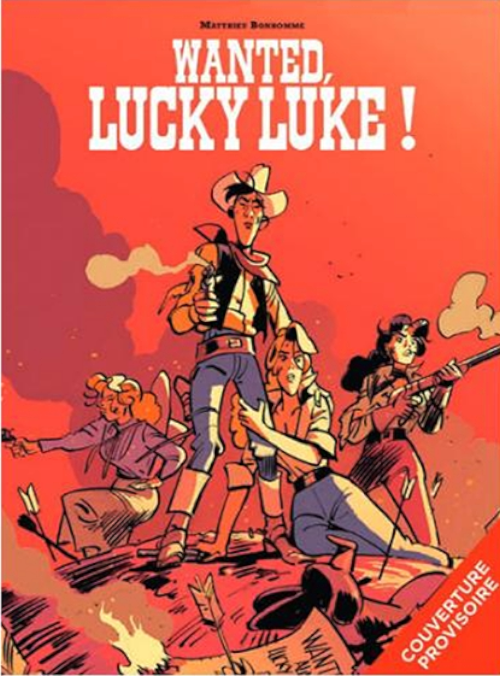 Un deuxième album de Lucky Luke par Matthieu Bonhomme.