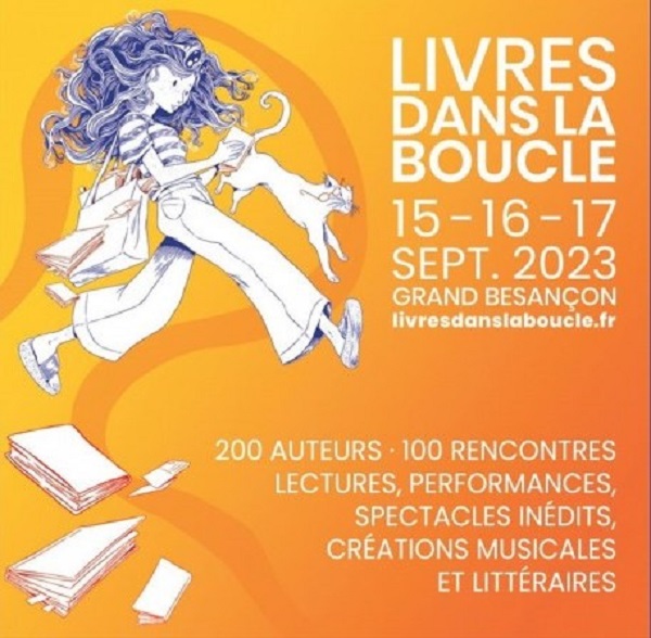 Festival de beaux noms à Livres dans la Boucle, ce week-end, à Besançon !