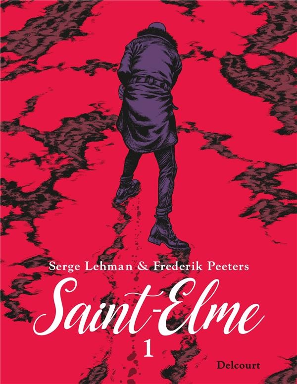 Saint-Elme T. 1 : La Vache brûlée - Par Serge Lehman et Frederik Peeters - Delcourt