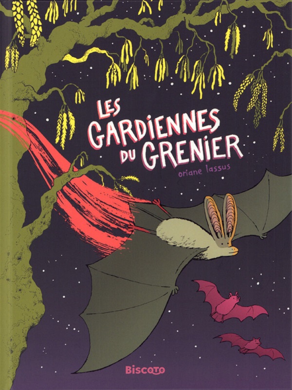 Les Gardiennes du grenier - Par Oriane Lassus - Biscoto éditions