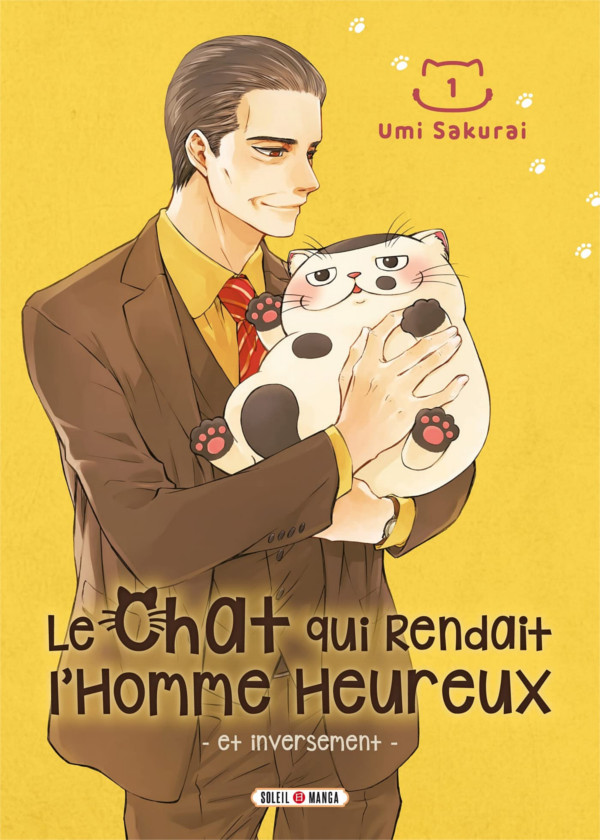 Le Chat qui rendait l'homme heureux T. 1 - Par Umi Sakurai - Soleil Manga