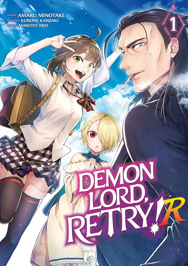 Demon lord Retry ! R T. 1 - Par Amaru Minotake, Kurone Kanzaki & Makoto Iino – Ed. Meian