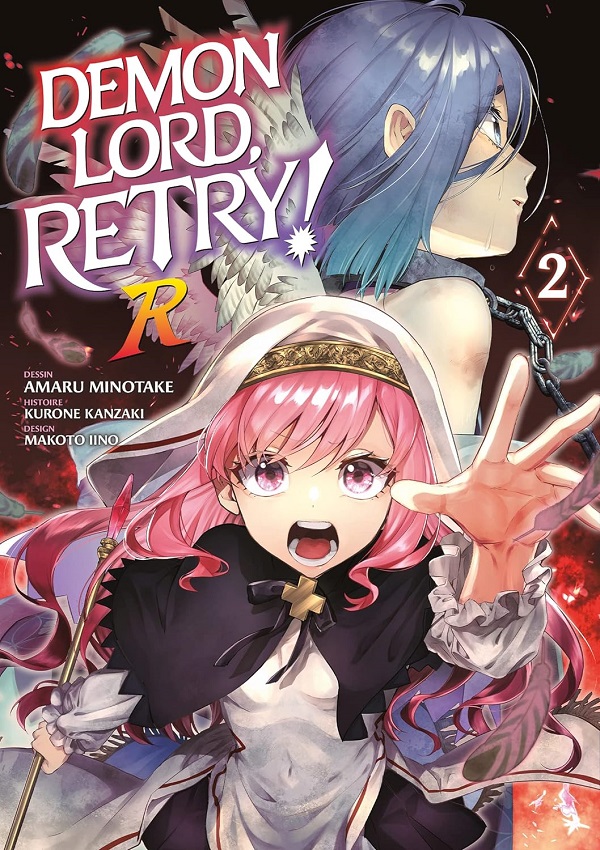Demon lord Retry ! R T. 2 - Par Amaru Minotake, Kurone Kanzaki & Makoto Iino – Ed. Meian