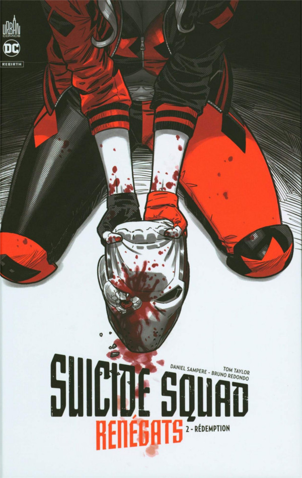 Suicide Squad Renégat T. 2 - Par Tom Taylor & Bruno Redondo - Urban Comics