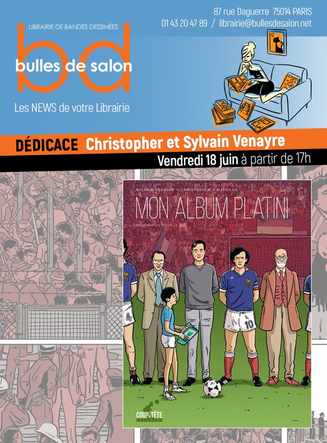 Christopher et Sylvain Venayre dédicacent "Mon album Platini" chez Bulles de Salon (Paris)