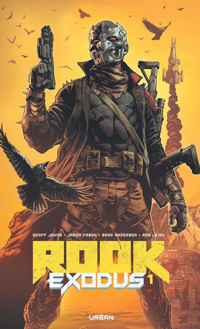 Rook Exodus T.1 - Par Geoff Johns \u0026 Jason Fabok - Ed. Urban (...) - ActuaBD, image size:700x1146