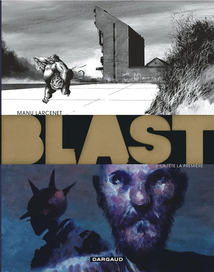 Blast T3 – Par Manu Larcenet – Dargaud - ActuaBD