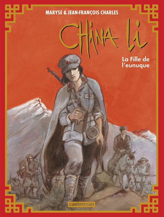 China Li T. 3 : La Fille de l'eunuque - Par Maryse et JF Charles - Casterman