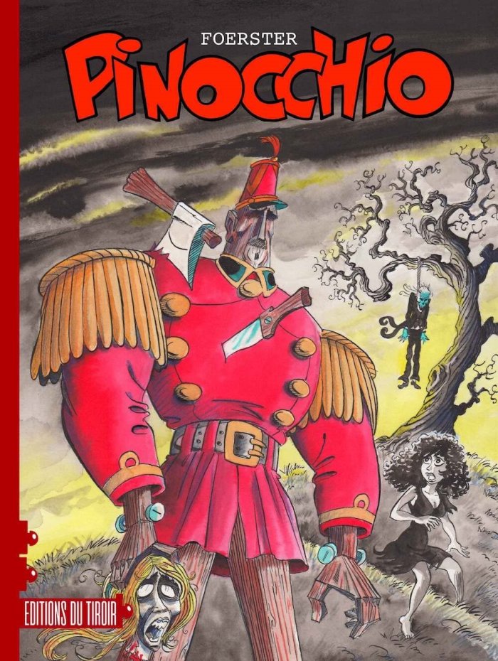 Pinocchio – Par Philippe Foerster – Editions du tiroir