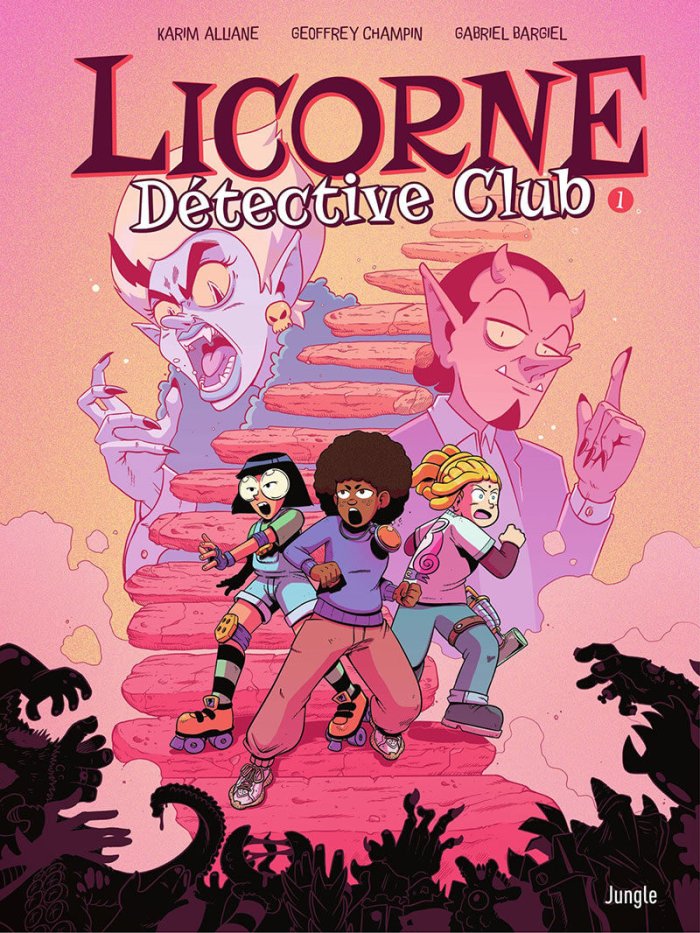 Licorne détective club - Par Karim Alliane, Geoffrey Champin et Gabriel Bargiel - Ed. Jungle