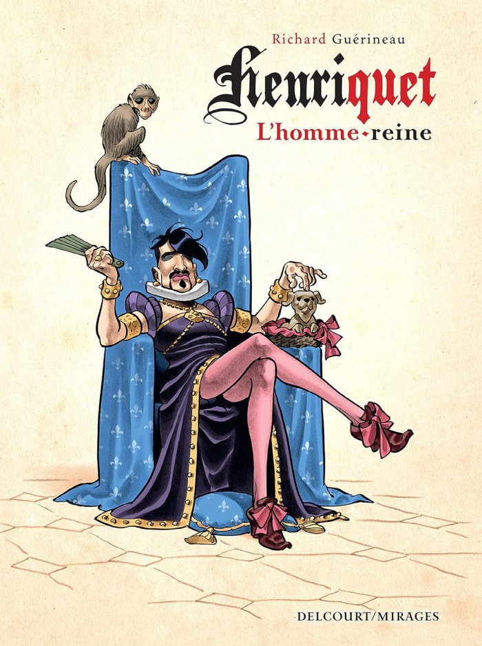 Henriquet, l'homme-reine : l'un des summums de la bande dessinée historique en 2017