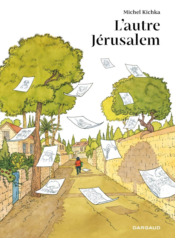 Saison israélienne (1/2) : En ballade avec Michel Kichka dans « l'autre Jérusalem »