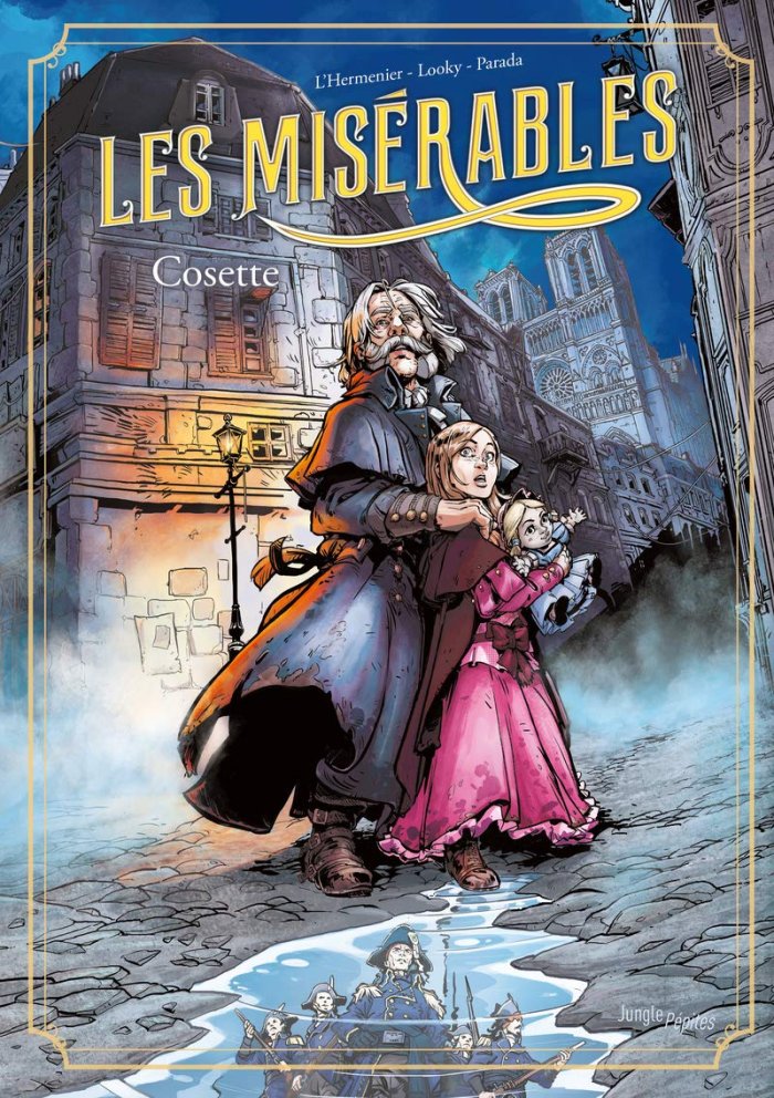 Les Misérables (Tome 2 : Cosette) – Par Maxe L'Hermenier, Looky et Siamh - Jungle