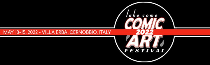 Le Lake Como Comic Art Festival une convention à l'américaine dans un cadre sublime 