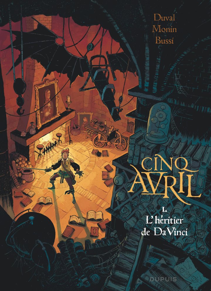 Cinq avril T. 2 : Le Roi assassin - Par Bussi, Duval et Monin - Editions Dupuis 