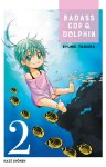 Badass Cop & Dolphin T1 & T2 - Par Ryuhei Tamura - Kazé Manga
